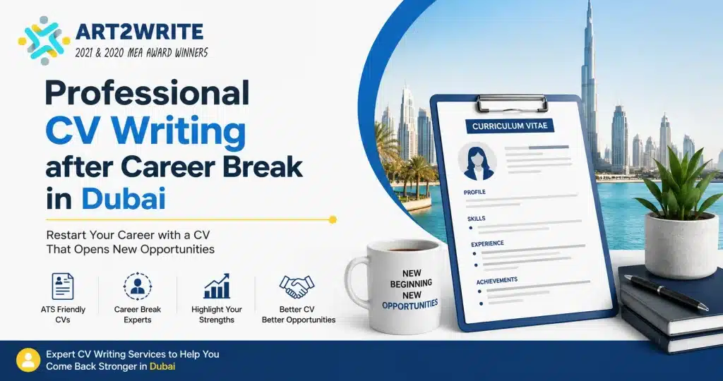 Professional CV Writing after Career Break in Dubai